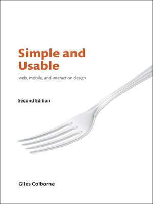 cover image of Simple and Usable Web, Mobile, and Interaction Design